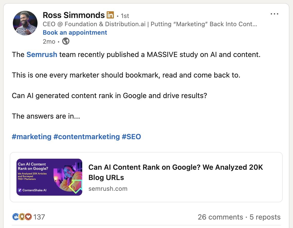 LinkedIn post by Ross Simmonds talking about content incorportating original research by Semrush along with a link to the blog post.