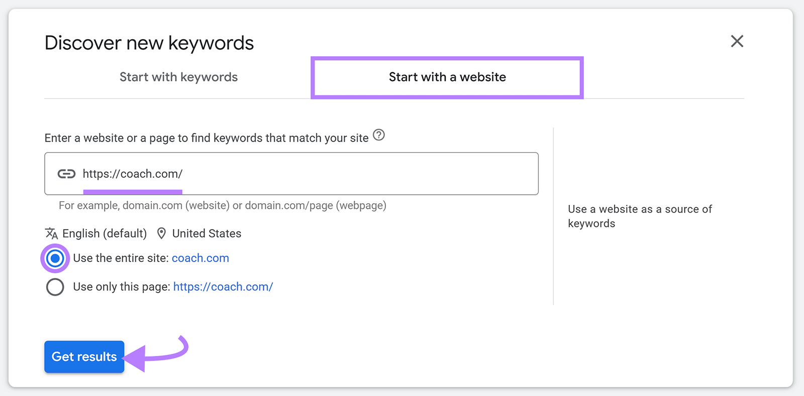 Discover new keywords screen showing “Start with a website” option, URL input field, Use entire site option, and Get results highlighted in Google Keyword Planner