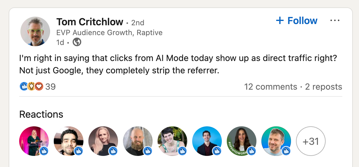 Tom Critchlow posts on LinkedIn about limited AI Mode traffic tracking