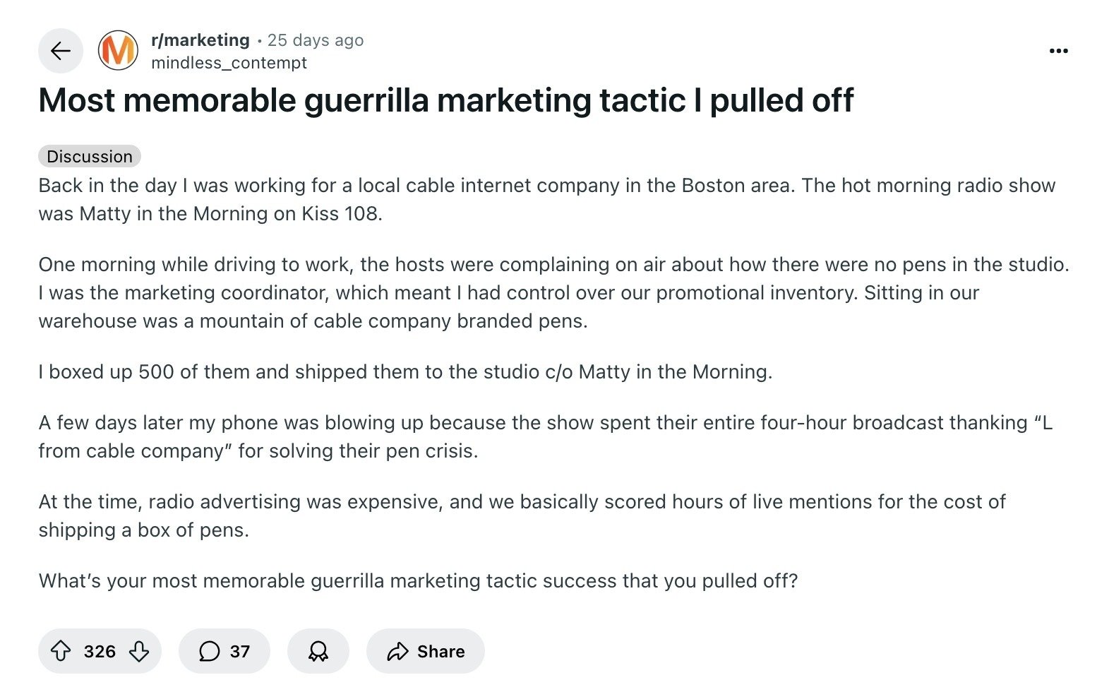 A post on r/marketing sharing a relevant personal experience of an unexpectedly successful marketing tactic.
