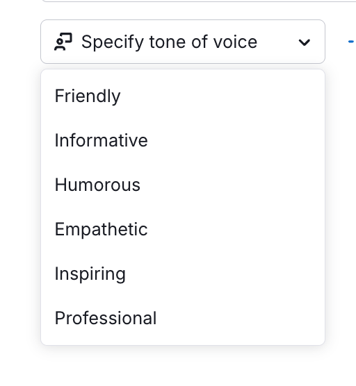 The Specify tone of voice drop-down with options: friendly, informative, humorous, etc. 
